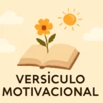Versiculo motivacional: palabras de aliento para empezar cada día versiculo motivacional